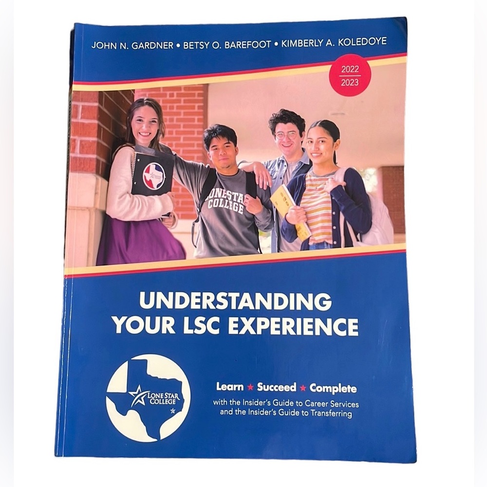 LSC Understanding Your College Experience - Year 2022-2023
